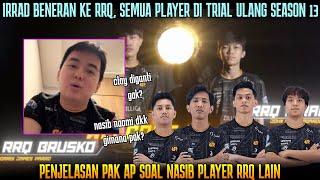 PENJELASAN PAK AP SOAL IRRAD KE RRQ & NASIB CLAY, FERXIIC, NAOMI, SKYLAR SELANJUTNYA