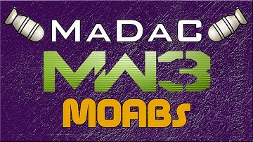 How To Get A MOAB: Tactics | MaDaC MOABs | Episode 11