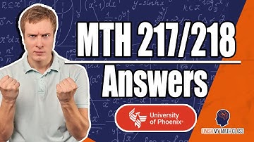 Statistics: MTH 217 & MTH 218 Answers, UPhoenix Online (FinishMyMathClass.com)