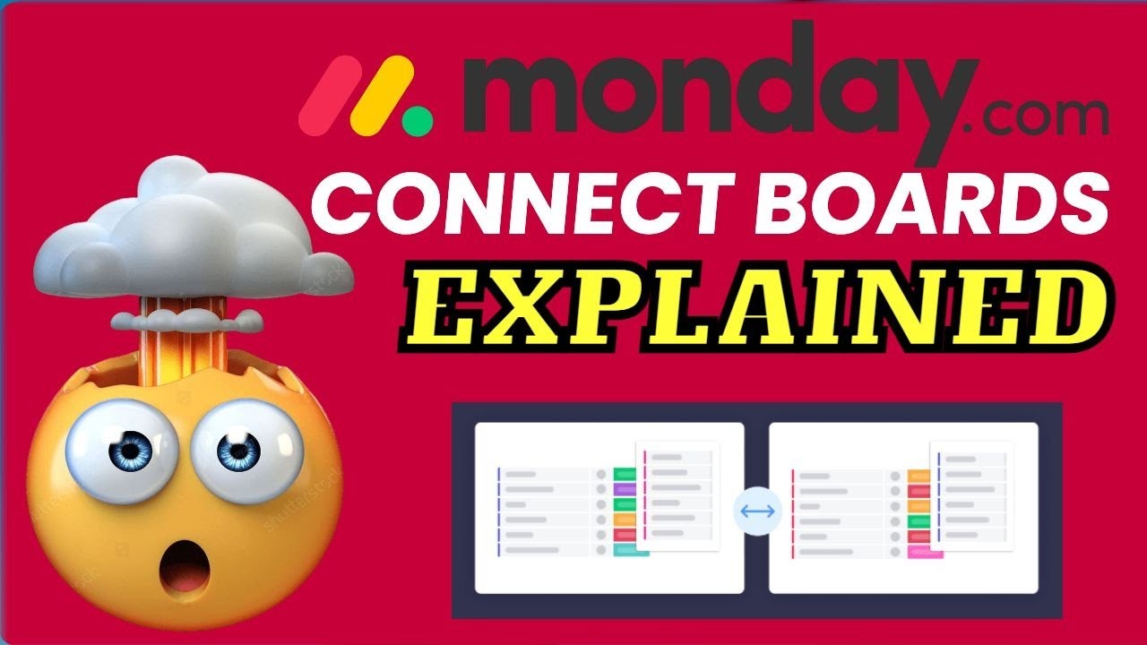 monday.com Connect Boards Explained: The Feature You Didn’t Know You Needed!