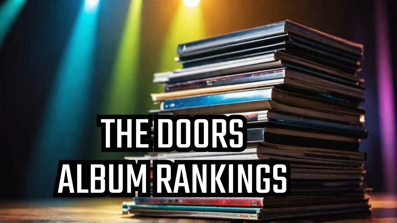 Ranking The Doors Albums From WORST to BEST
