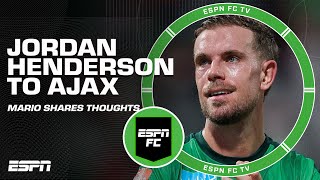 Mario Melchiot on Jordan Henderson joining Ajax 🗣️ 'A WHOLE NEW BALL GAME FOR HIM' | ESPN FC