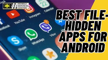 Best 3 file hidden apps for Android