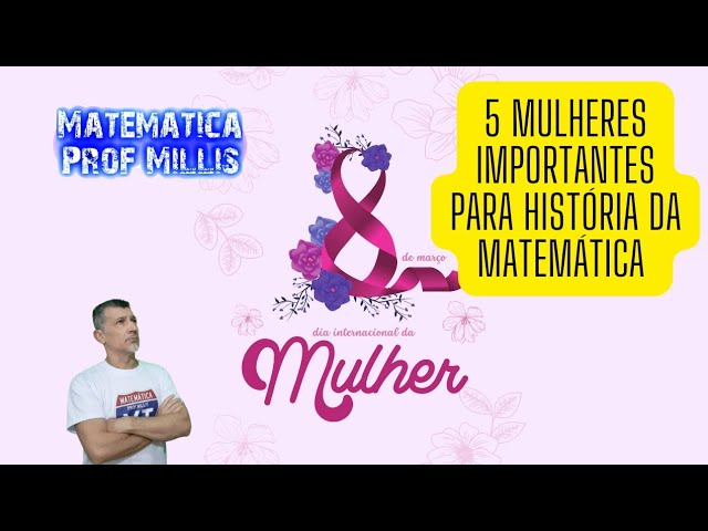 Algumas mulheres da história da matemática