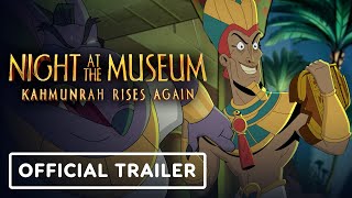 Night At The Museum Kahmunrah Rises Again - Official Trailer 2022 Joshua Bett, Steve Zahn