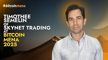 Timothee Semelin: Head of APAC at Skynet Trading | Bitcoin MENA 2025