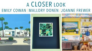 A Closer Look: Emily Cowan, Mallory Donen & Joanne Frewer