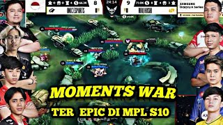 Kumpulan Moments War Ter Epic Di Mpl Seoson 10 Di Week 1 - 5 Memperebutkan Kejuaraan Mpl