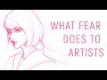 How Fear Limits Your Art.