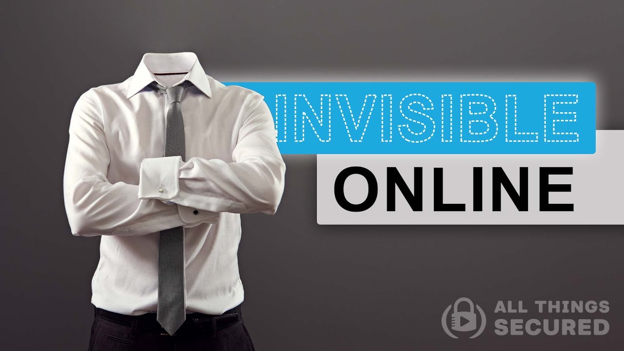 How to be Invisible Online in 2024 (9 Secrets Steps Most Ignore)