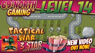 TACTICAL WAR TOWER DEFENSE | LEVEL 14 | 3 STAR WALKTHROUGH | IOS ANDROID screenshot 5