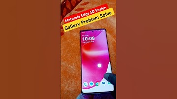 Motorola Edge 50 Fusion Gallery Problem #motorolaedges