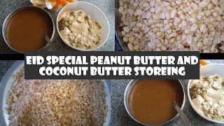eid special peanut butter and coconut butter storing @daniyaatozvlogs5759