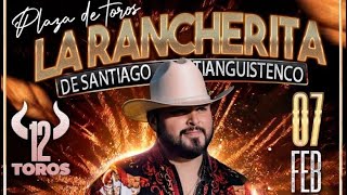 RANCHO LA REVOLUCIÓN POR PRIMERA VEZ EN LA RANCHERITA DE SANTIAGO  TIANGUISTENCO 7 FEBRERO 2022🤠🐂