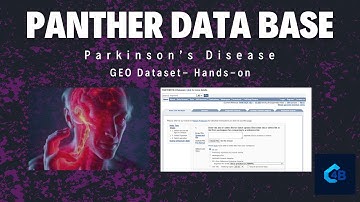 Panther Database| Parkinson Neuro Disease| GEO2R | Microarray | ArrayExpress | Part-4 | Hand-on
