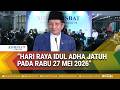 Menteri Agama Resmi Tetapkan Idul Adha 1447 H Jatuh Pada Rabu 27 Mei 2026