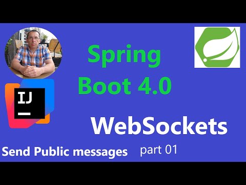 Spring Boot 4.0.0 - Implementing Web Sockets - Send Public Messages with JavaScript Client