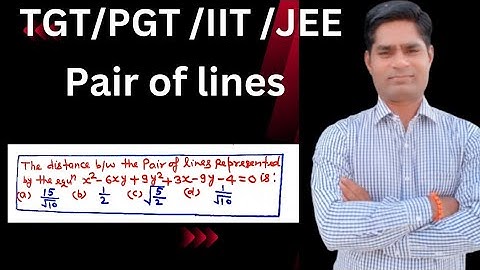 |pair of lines| |TGT||PGT| |IIT| JEE| ||Achal math| |distance between two parallel lines|