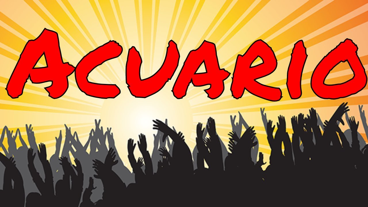 Acuario Horoscopo 4 de Abril al 10 de Abril 2019 YouTube