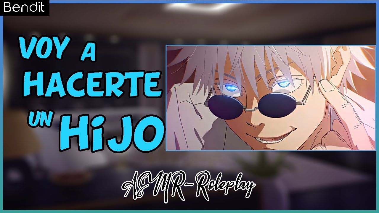Matrimonio Arreglado con Satoru Gojo 😈🥰 | Jujustu Kaisen  |  ASMR ROLEPLAY  | en Español |
