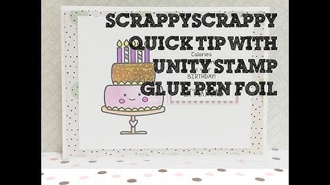 ScrappyScrappy - Adding foil with Glue Pen [NO Laminator needed!]