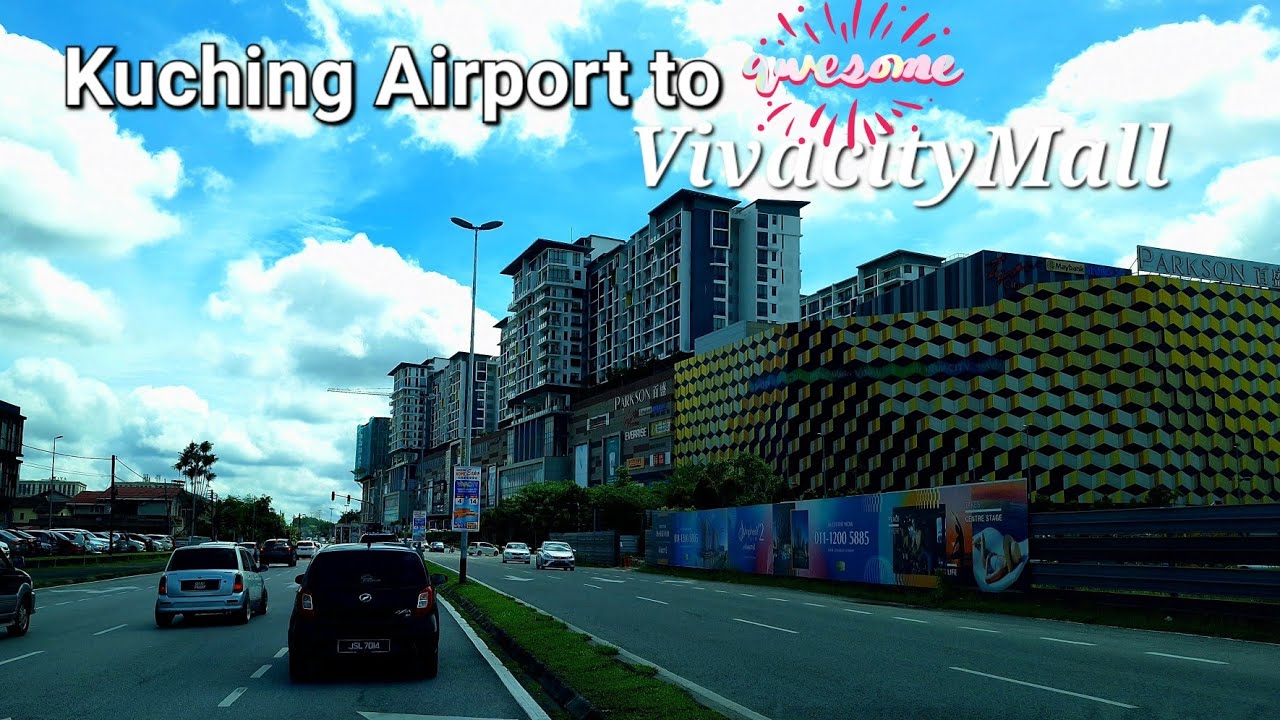 Kuching airport to Vivacity Mall😎Jalan jalan shopping dulu gais👍