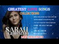 OPM LOVE SONGS COLLECTION OF SARAH GERONIMO/TOP SONGS IN PHILIPPINES/ MOST REQUESTED SONGS