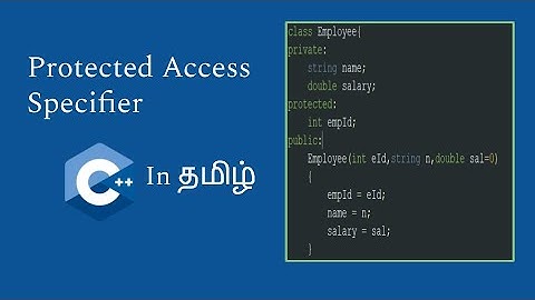Protected Access Specifier | C++ in Tamil | Logic First Tamil