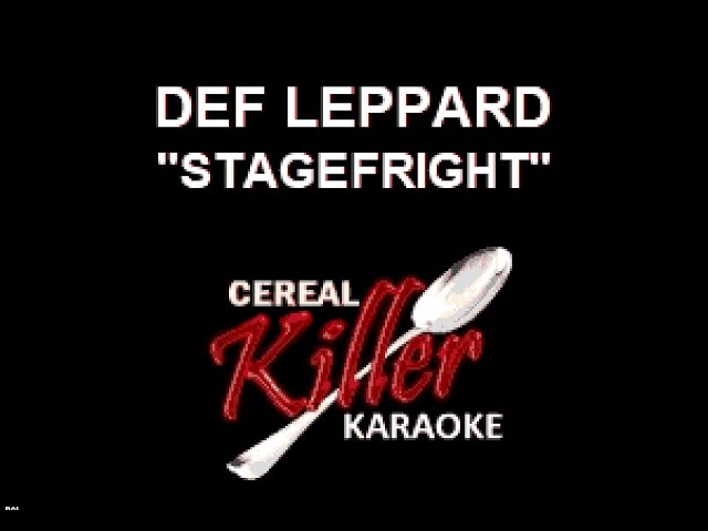 CKK - Def Leppard - Stagefright (Karaoke)