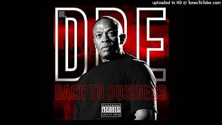 Information Dr. Dre - Back to Business (Ft. T.I. & Justus) Guide