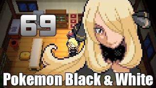 Pokémon Black & White - Episode 69 [Cynthia Battle Finale]