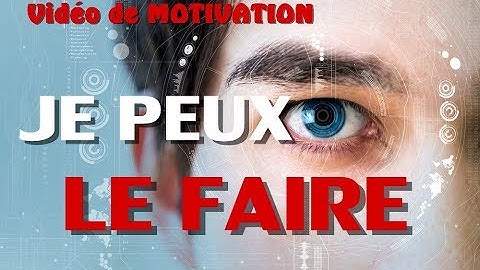 JE PEUX LE FAIRE ►► La vidéo la plus inspirante AU MONDE ! HD