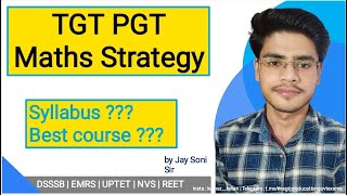 TGT PGT Maths Strategy for EMRS DSSSB NVS UPTET