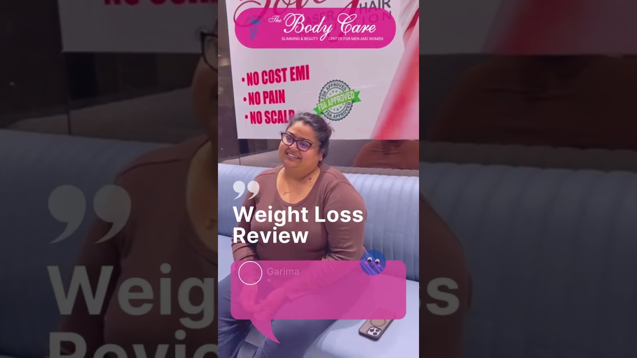 Happy Weight Loss Client | Weight Loss Journey with The Body Care Clinic in Delhi NCR