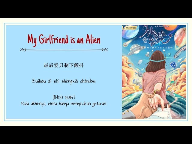 [INDO SUB] Zeng Yuxi - Rotating Planet Lyrics | My Girlfriend is an Alien OST class=