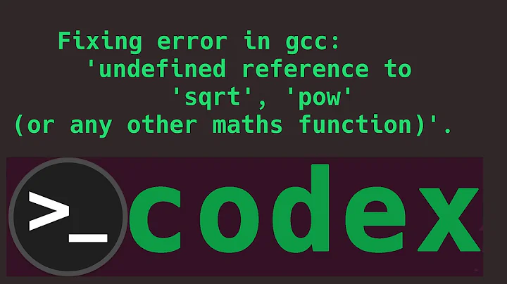 undefined reference to  sqrt in gcc and vs code.