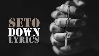 SETO - DOWN (Lyrics Video)/Үгтэй