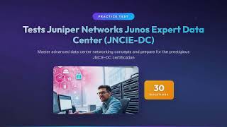 JNCIE-DC Practice Questions & Answers | Juniper Networks Junos Expert Data Center Exam Prep