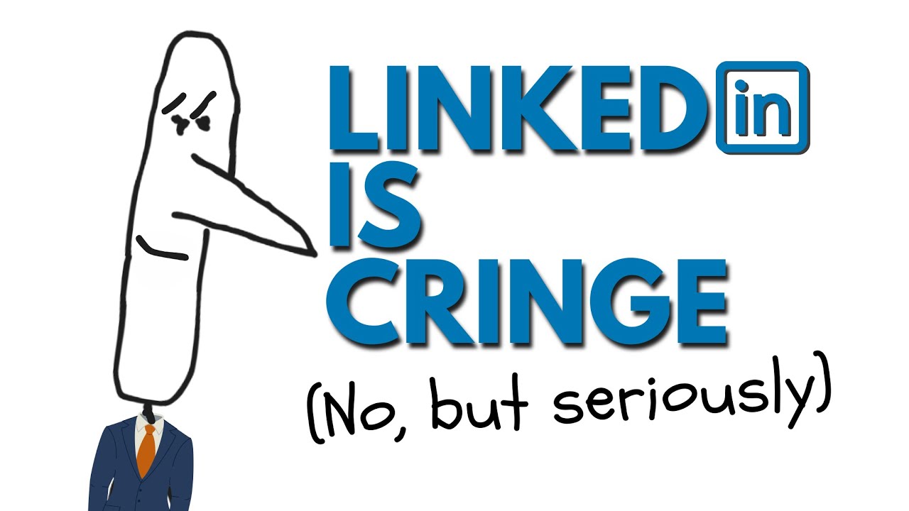 Everything wrong with Linkedin