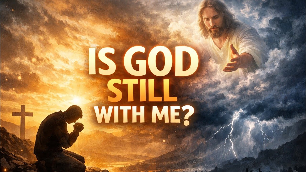 God is still with you!  Must Watch: IF YOU HAVE BEEN FEELING LIKE GOD HAS FORSAKEN YOU