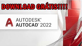 COMO BAIXAR E INSTALAR AUTOCAD 2022 VERSÃO GRATUITA PARA ESTUDANTES/EDUCAÇÃO