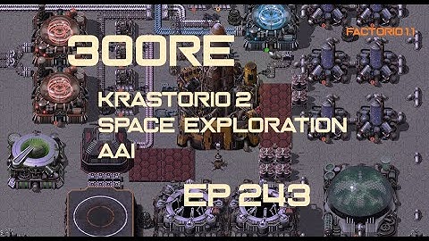 EP243RE - Biological science fix, Part II. - Factorio 300 (Krastorio 2 | Space exploration | AAI )