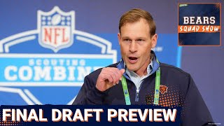 BEARS SQUAD SHOW: Final NFL DRAFT PREVIEW! What will Ryan Poles and the Chicago Bears do??