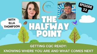 Getting CQC Ready: Knowing Where You Are and What Comes Next