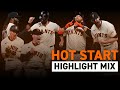 2021 San Francisco Giants - Hot Start: Highlight Mix