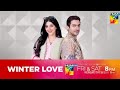 Winter Love | Official Release Date | Khushhal Khan | Mawra Hocane | Glamorous Stars 