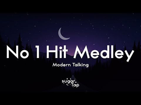 Modern Talking - No 1 Hit Medley (Lyrics)