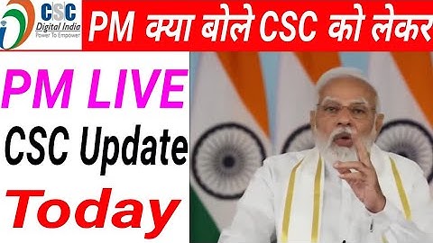 PM LIVE CSC | CSC Live new service 2022 | csc update | csc new update | csc new project Dinesh tyagi