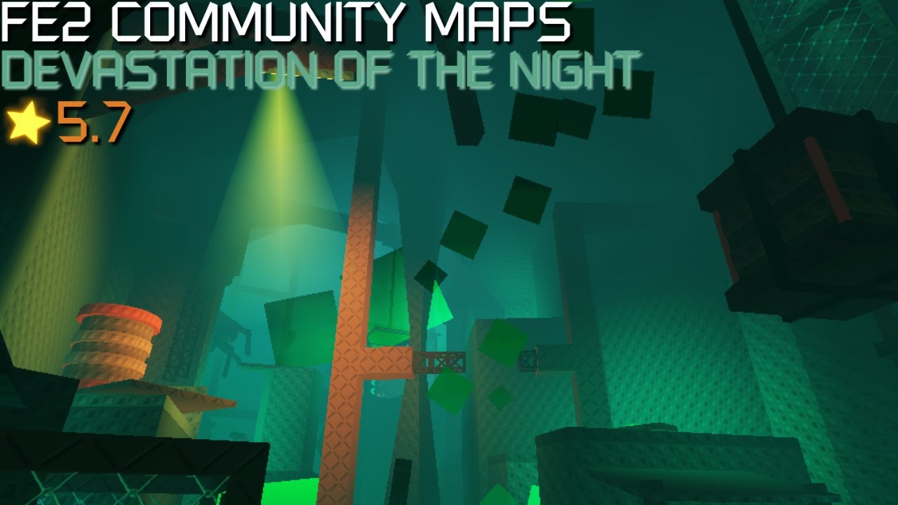 FE2 Community Maps - Devastation Of The Night (Crazy) - YouTube