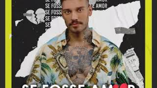 Lucas Lucco - Se Fosse Amor (Com Letra Na Descrição)